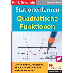 Stationenlernen Quadratische Funktionen - Klassen 7-10