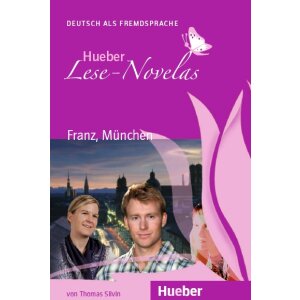 Franz, München - Hueber Lese-Novelas (PDF/MP3)