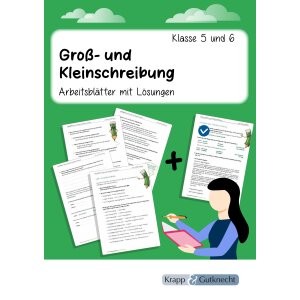 Groß- und Kleinschreibung – Klasse 5 und 6