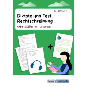 Dikate und Test: Rechtschreibung (Klasse 9-12)