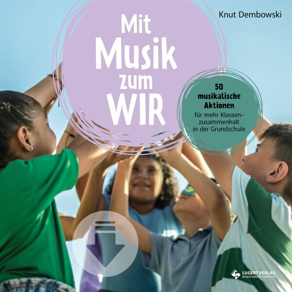 Musikalische Aktionen für mehr Klassenzusammenhalt in der Grundschule