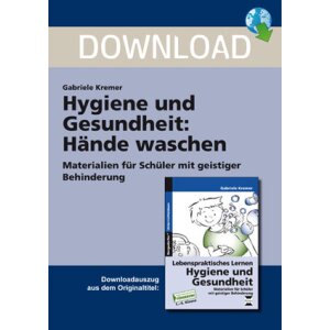 Hygiene und Gesundheit: Hände waschen - Materialien...