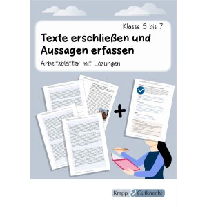 Texte erschließen und Aussagen erfassen - Klasse 5-7