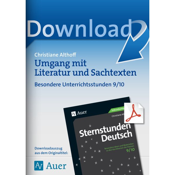 Umgang mit Literatur und Sachtexten - 6 Sternstunden Deutsch Klasse 9/10