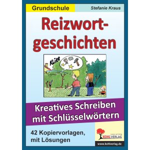 Reizwortgeschichten - 3. und 4.Klasse