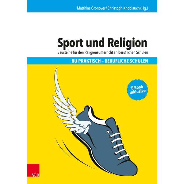 Sport und Religion - Bausteine für den Religionsunterricht an berufsbildenden Schulen