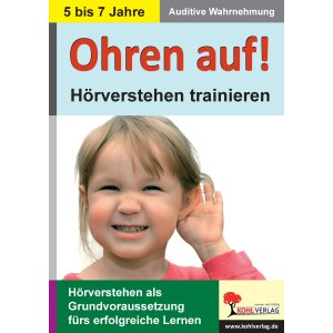 Hörverstehen trainieren - Ohren auf! Klasse 1/2