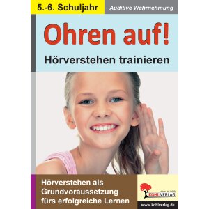 Hörverstehen trainieren - Ohren auf! Klasse 5/6