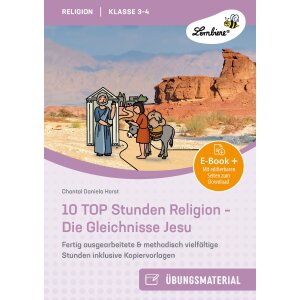 Die Gleichnisse Jesu - 10 top Stunden Religion Klassen 3/4