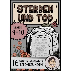 Sterben und Tod - Unterrichtsreihe Klassen 9/10