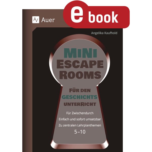 Mini-Escape Rooms für den Geschichtsunterricht Klasse 5-10