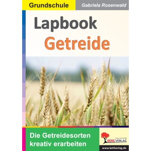 Lapbook Getreide (Klasse 3/4)