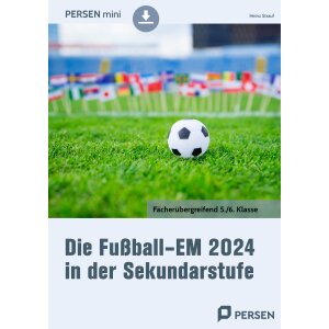 Die Fußball-EM 2024 in der Sekundarstufe