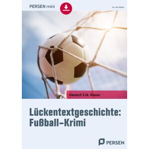 Lückentextgeschichte: Fußball-Krimi