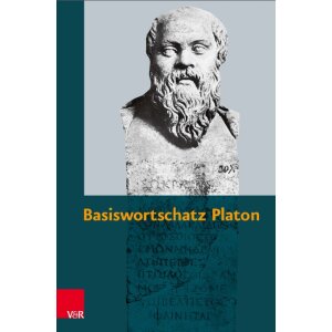 Basiswortschatz Platon - Zur Vorbereitung auf das Graecum