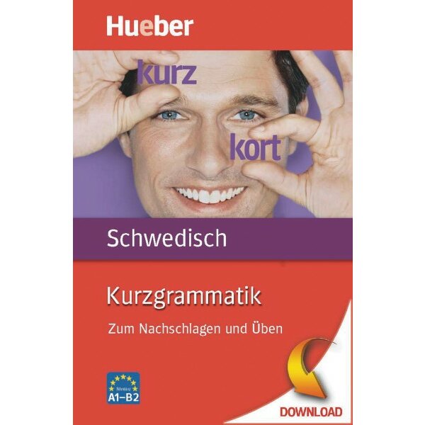 Kurzgrammatik Schwedisch - Zum Nachschlagen und Üben