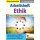 Ethik Arbeitsheft Sekundarstufe - Natur, Schöpfung & Weltreligionen