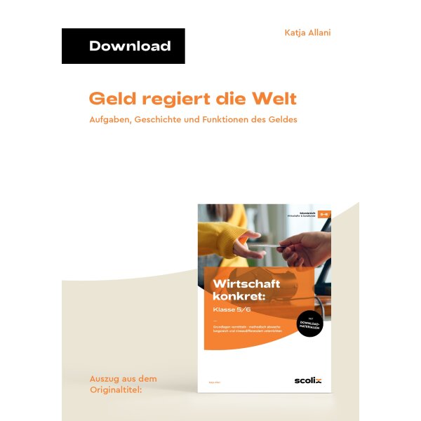 Geld regiert die Welt - Aufgaben, Geschichte und Funktionen des Geldes