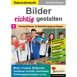 Bilder richtig gestalten - Kompositions- und...