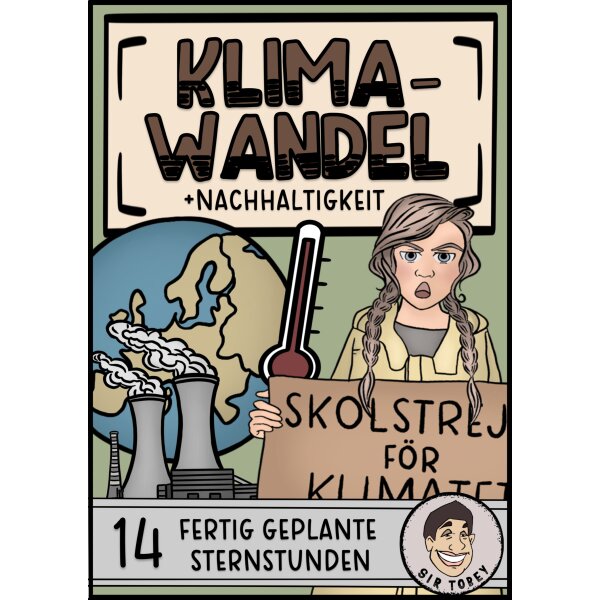 Klimawandel und Nachhaltigkeit - Unterrichtsreihe Klassen 9/10