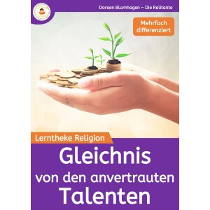 Gleichnis von den anvertrauten Talenten - Lerntheke...