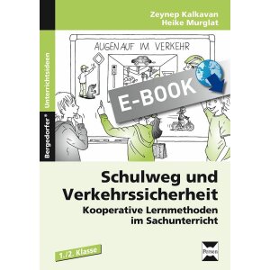 Schulweg und Verkehrssicherheit - Kooperative Lernmethoden