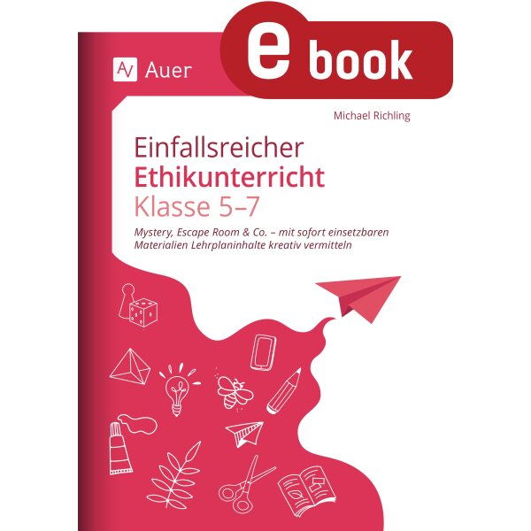 Einfallsreicher Ethikunterricht Klassen 5-7