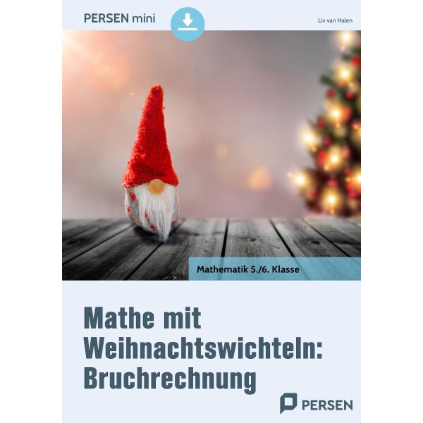 Bruchrechnung mit Weihnachtswichteln