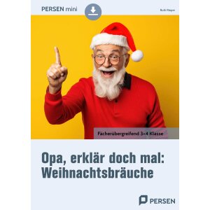 Weihnachtsbräuche Klasse 3/4 -  Opa, erklär...