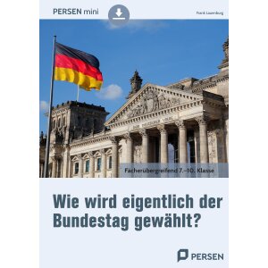 Wie wird eigentlich der Bundestag gewählt?...