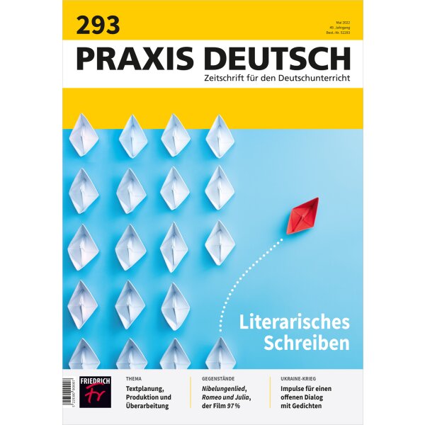 Praxis Deutsch: Literarisches Schreiben
