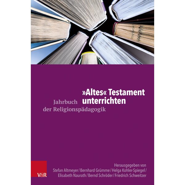 Altes Testament unterrichten (JRP Band 40)