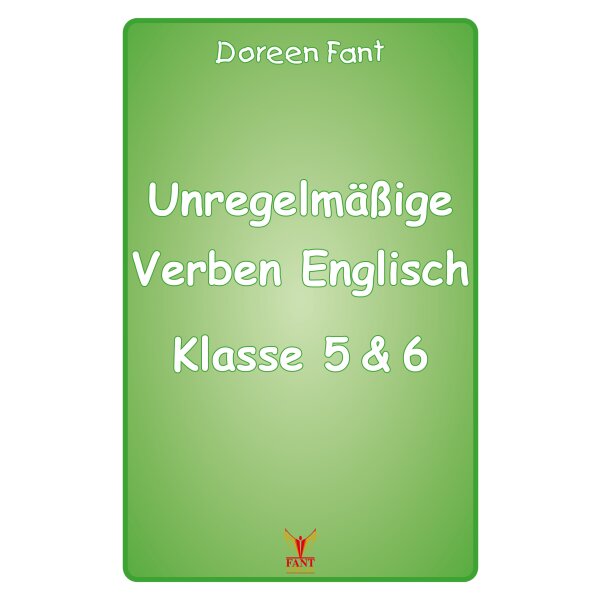Unregelmäßige Verben Englisch Klasse 5/6