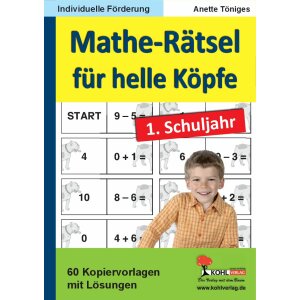 Mathe-Rätsel für helle Köpfe / 1. Schuljahr