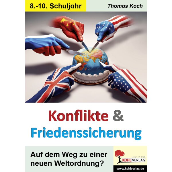 Konflikte und Friedenssicherung - Klassen 8-10
