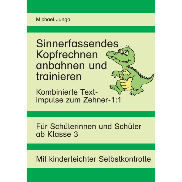 Sinnerfassendes Kopfrechnen zum Zehner-1:1 anbahnen und trainieren - Klasse 3/4