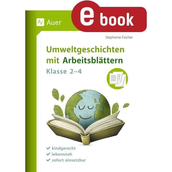 Umweltgeschichten mit Arbeitsblättern - Klassen 2-4