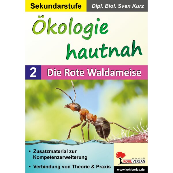 Ökologie hautnah - Die Rote Waldameise