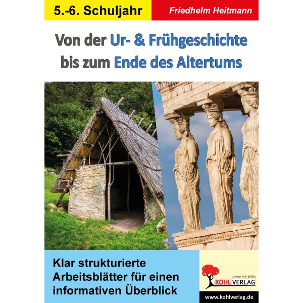 Von der Ur- und Frühgeschichte bis zum Ende des Altertums - Klasse 5/6