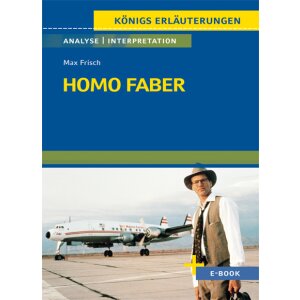 Homo Faber - Interpretation und Analyse