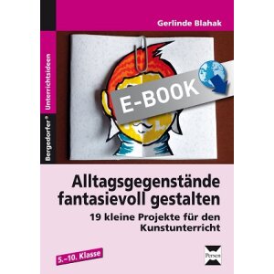 Alltagsgegenstände fantasievoll gestalten - 19...