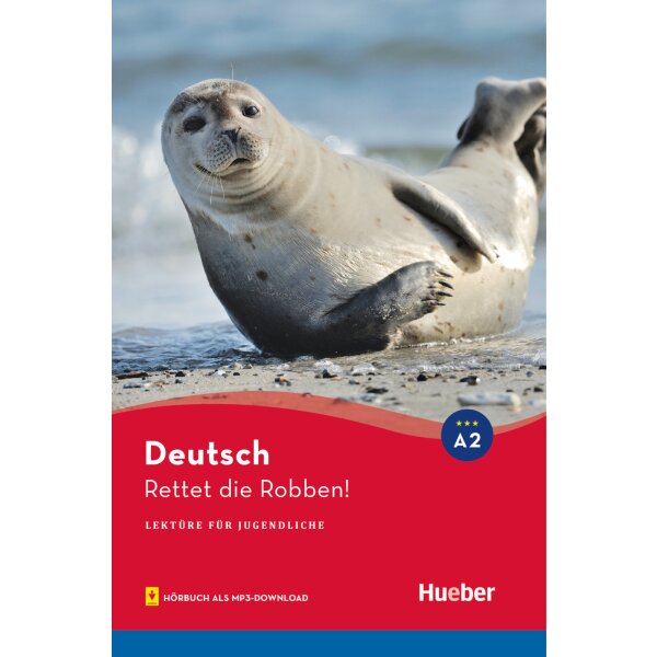 Lektüre für Jugendliche: Rettet die Robben (A2)