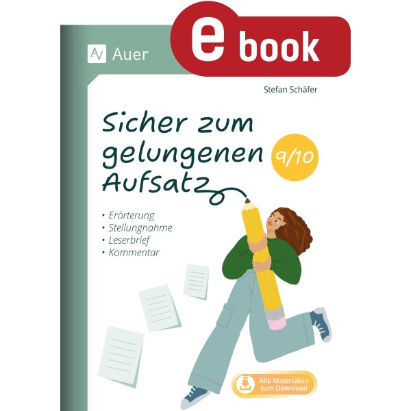 Sicher zum gelungenen Aufsatz Kl. 9-10