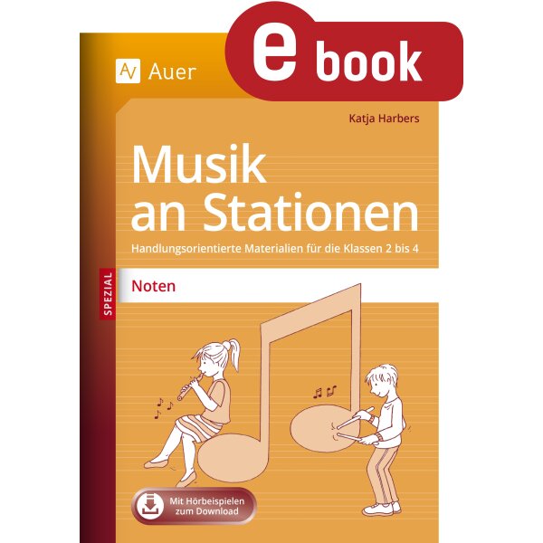 Noten: Musik an Stationen Klassen 2-4