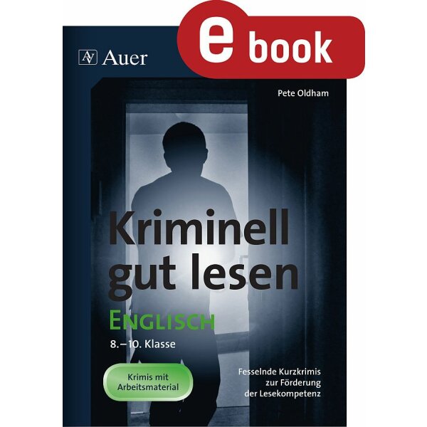 Kriminell gut lesen Englisch: Klasse 8-10