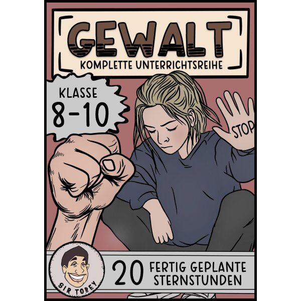 Gewalt Unterrichtsreihe Klassen 8-10