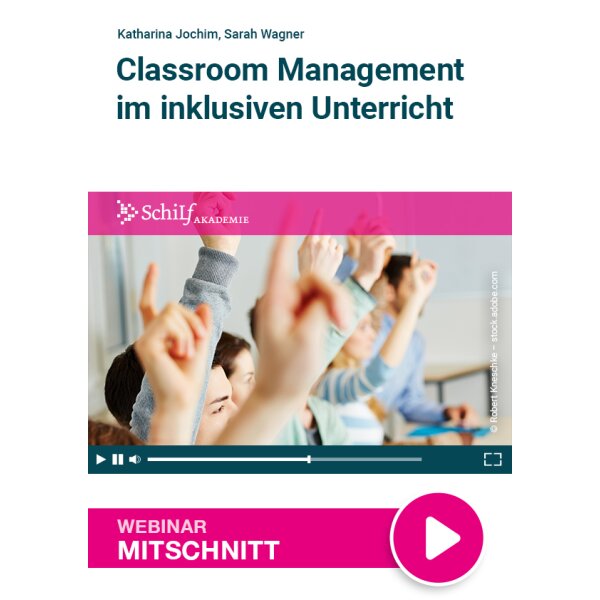 Classroom Management im inklusiven Unterricht GS - Webinar zum Download
