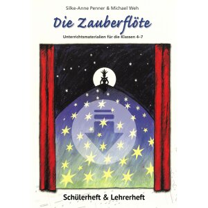 Die Zauberflöte Unterrichtseinheit Kl. 4-7
