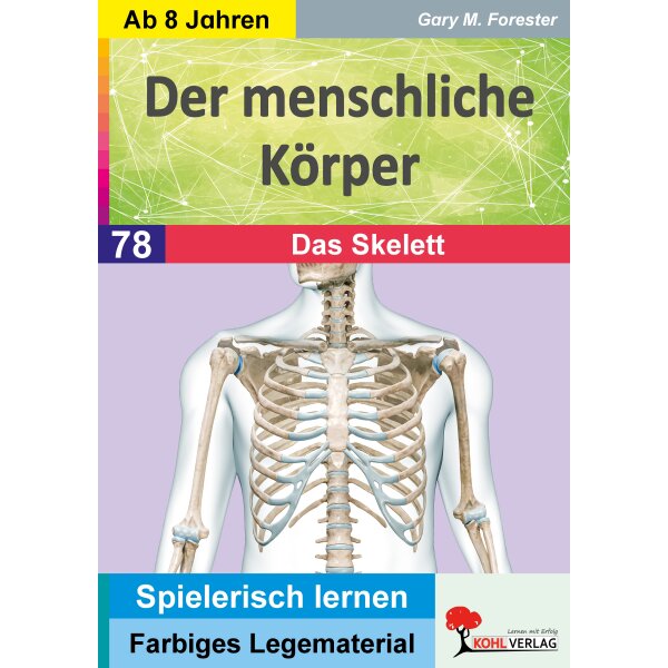 Der menschliche Körper - Skelett (Lege- und Lernmaterial)
