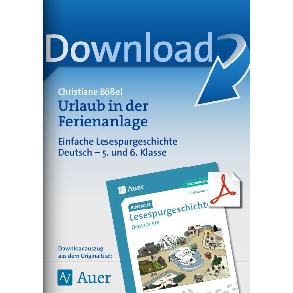 Einfache Lesespurgeschichte: Urlaub in der Ferienanlage Klasse 5/6